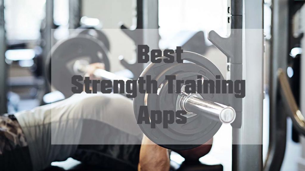 10 Best Strength Training Apps Slashdigit   Strength Training Workout Apps 1024x576 